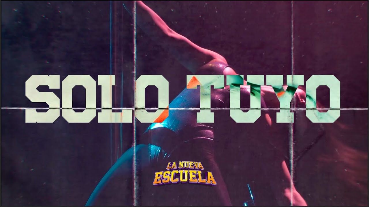 La Nueva Escuela - Solo Tuyo (Acústico)
