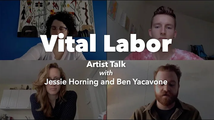 934 Gallery • "Vital Labor" Artist Talk with Jessie Horning + Ben Yacavone