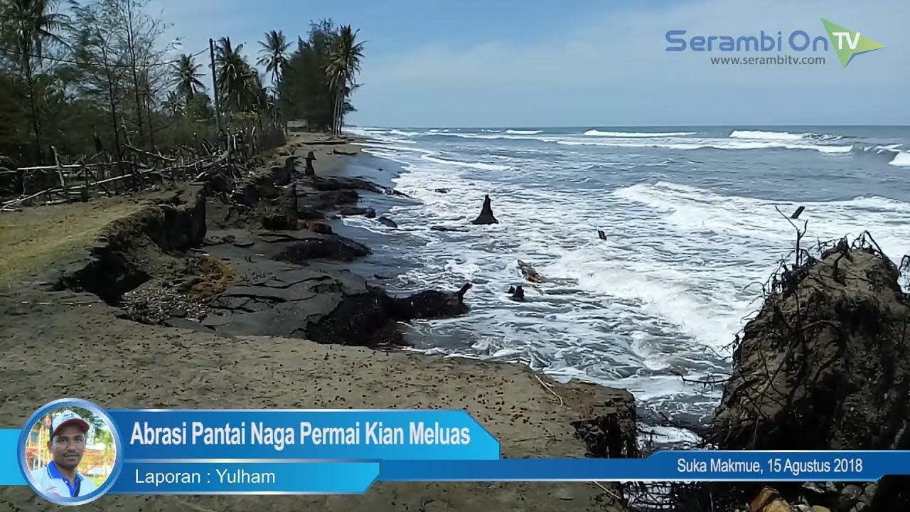 abrasive synonym Abrasi Pantai Naga Permai Kian Meluas