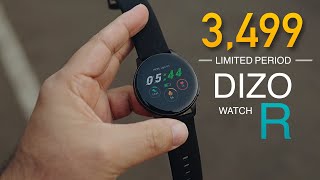 DIZO Watch R biggest AMOLED Display smartwatch with premium looks for Rs. 3,499