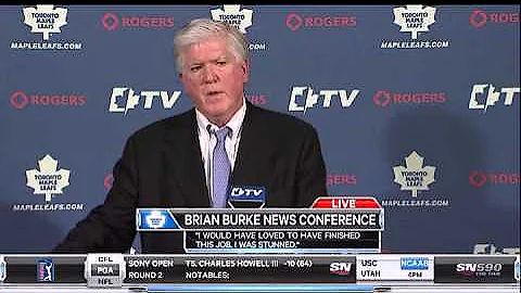 Brian Burke fired - Burke speaks