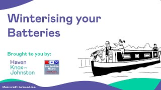 Winterisation Tips for your narrowboat - Hints and Tips on how to check your batteries before winter