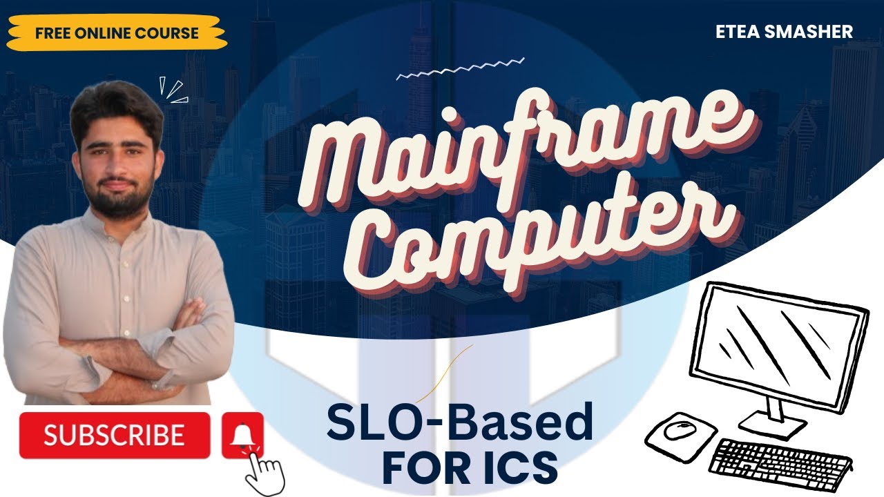 Mainframe Computer In Details || SLO Based || ICS part 1 || ETEA SMASHER ||