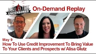 Real Estate Agent Marketing: How To Use Credit Improvement To Bring Value To Your Clients