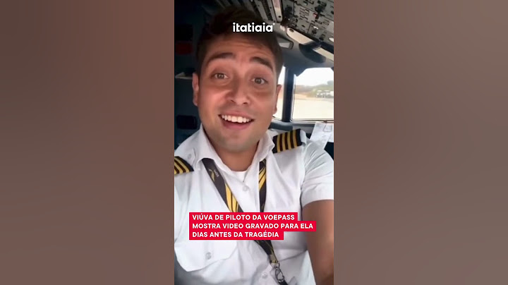 VIÚVA DE PILOTO DO AVIÃO DA VOEPASS PUBLICA VIDEOS GRAVADOS PARA ELA DIAS ANTES DA TRAGÉDIA