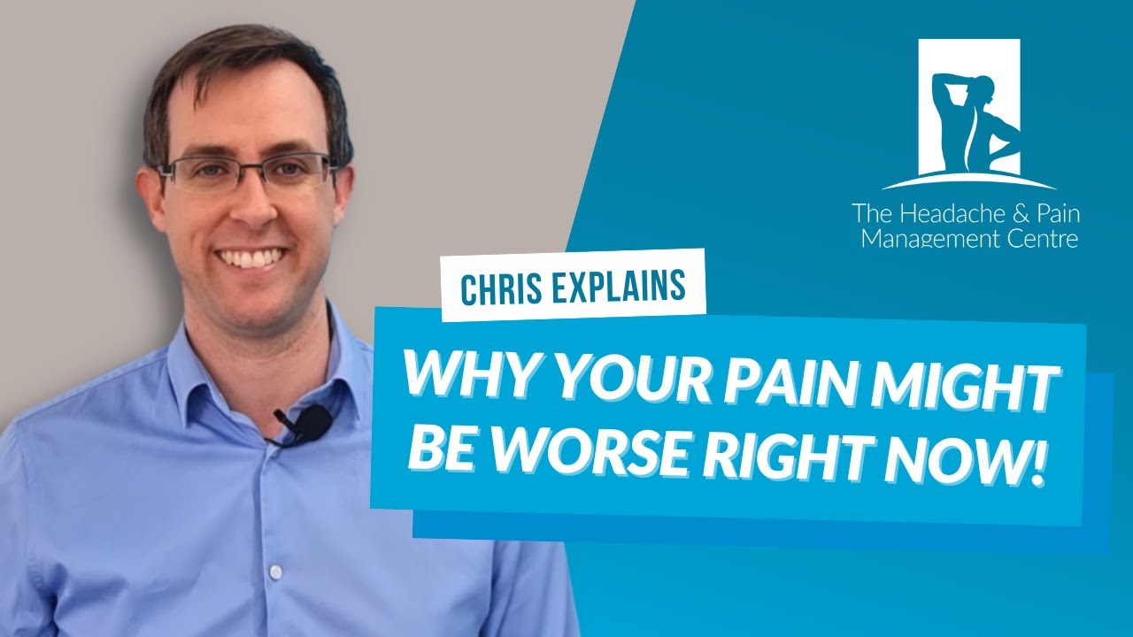 Why your pain might be worse right now!