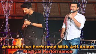 Armaan Malik Live With Atif Aslam || Singing & Live Performed