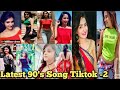 Latest 90's song Tiktok -2 | Most Viral 90's Song |Priyanka,Vidhi,Anzu,Angel Rai,Nazuk,Mehral Tiktok