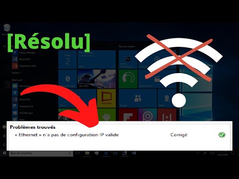 Wifi/Ethernet n'a pas de configuration IP valide sous Windows 10