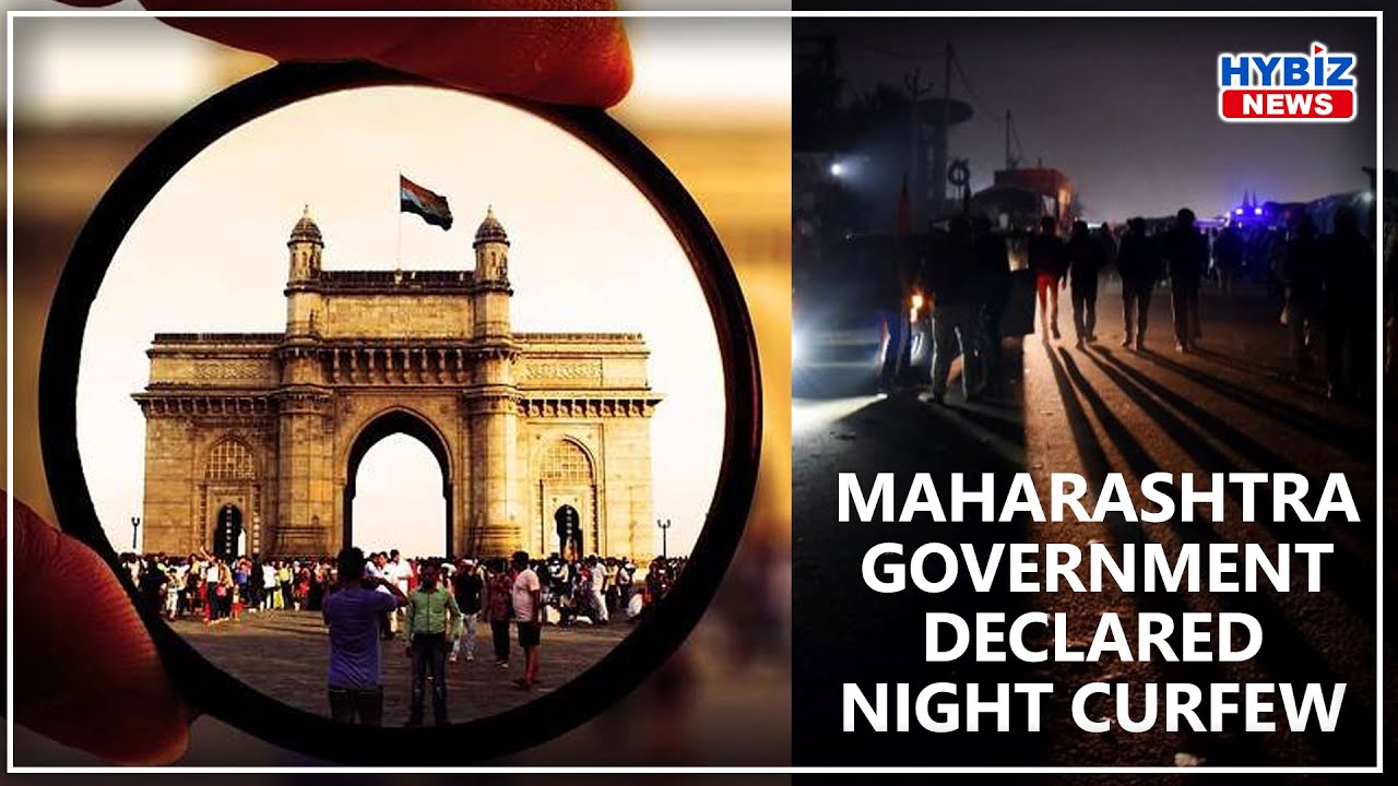 Maharashtra Government Imposes Night Curfew| Hybiz
