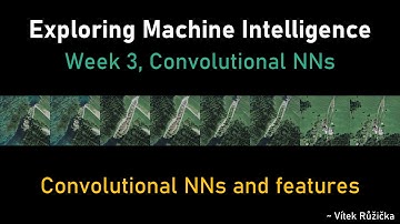 [CCI Class] Exploring Machine Intelligence - Week 3 Coding: Convolutional Neural Networks
