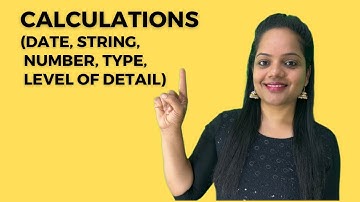 Learn Tableau from Scratch | Calculations | Date | String | Number | Type | Level of Detail - Part 7