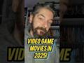 Movies based on Games, due for release in 2025! But will they be box office successes?