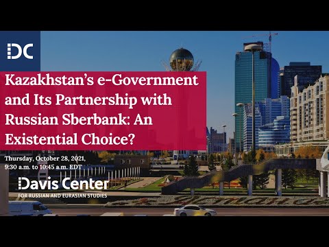 Kazakhstan’s e-Government and Its Partnership with Russian Sberbank: An Existential Choice?
