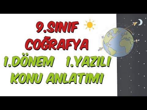 9.Sınıf Coğrafya | 1.Dönem 1.Yazılı Konu Anlatımı