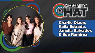 Charlie Dizon Janella Salvador Kaila Estrada And Sue Ramirez  Kapamilya Chat 2026