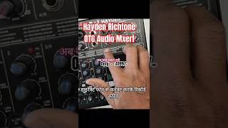 Hayden Audio Mixer | Hayden OTG Mixer For Best Recording | Professonal OTG Audio Mixer