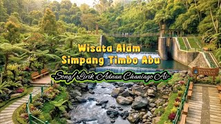 Wisata Alam Simpang Timbo Abu (Song/Lyrik: Adnan Chaniago Al) #laguminang #timboabu #talamau  #fyp
