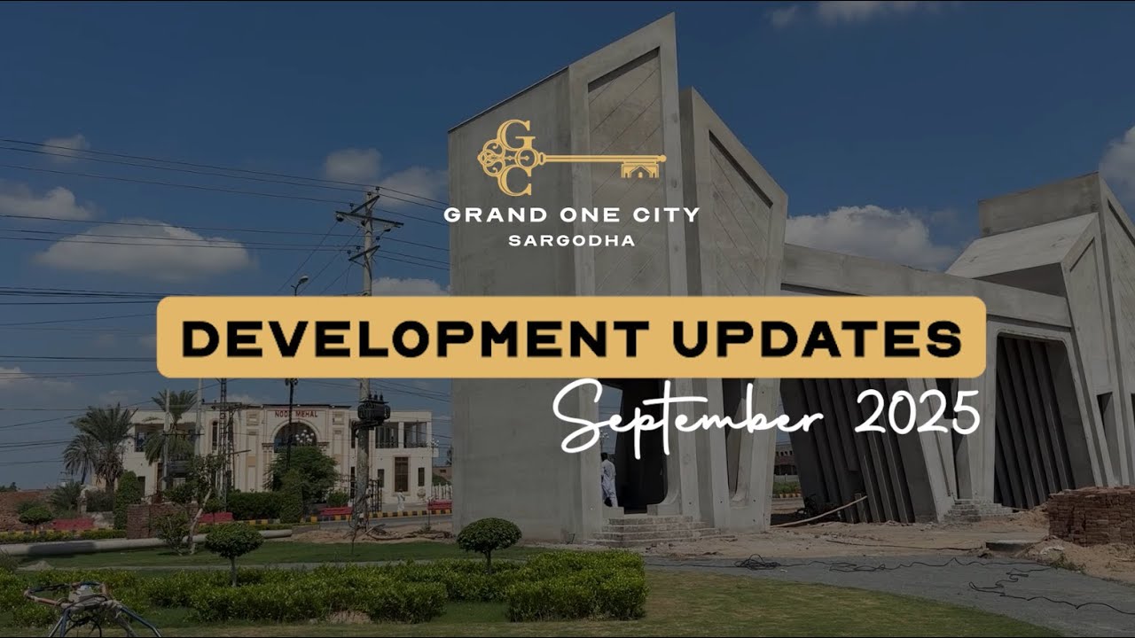 Grand One City Sargodha - Development Updates September 2025 