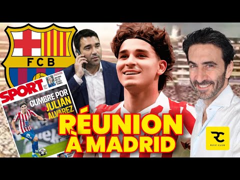 🔴 BREAKING JULIAN ALVAREZ: Barça are in Madrid to negotiate...