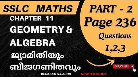 Class 10 Maths  Chapter 11 GEOMETRY AND ALGEBRA/Page 236 Questions 1,2,3/SSLC new textbook/SCERT