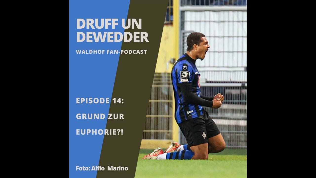 #15: Üwwerm Strich! - Druff un Dewedder - Waldhof Fan-Podcast
