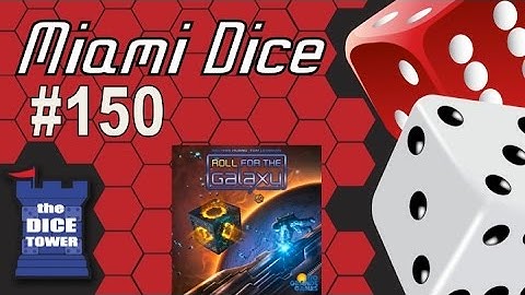 Miami Dice, Episode 150 - Roll for the Galaxy