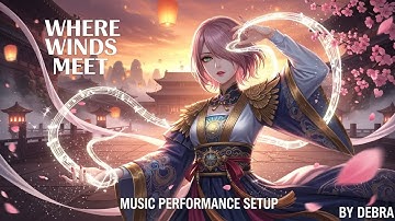 Where Winds Meet – Music Performance Setup Tutorial (Play Any Song In-Game!)