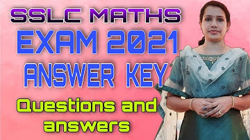 SSLC Maths Examination 2021 April 19 | Answer Key