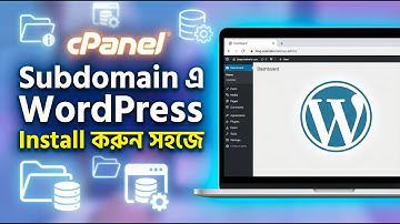 Subdomain-এ WordPress Install করার সহজ পদ্ধতি | Step by Step Bangla Tutorial
