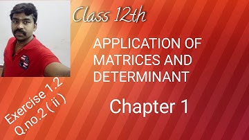 Class 12th  Application of matrices and determinant Chapter - 1 , Exercise 1.2, Q.no.2 (ii)