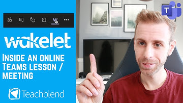 Adding Wakelet into Teams Meetings. Giving lesson resources / objectives etc