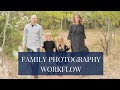 Family Photo Session Workflow