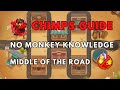 BTD6 CHIMPS TUTORIAL | NO POWERS | NO MONKEY KNOWLEDGE | MIDDLE OF THE ROAD