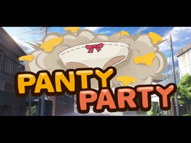 Panty Party Ep 1 - We're all Warriors of Love! Our new favorite  Playthrough. 