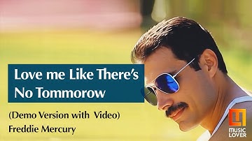 Freddie Mercury – “Love Me Like There’s No Tomorrow (2nd Early Version Extract Version with Video)