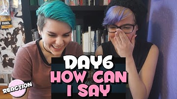 DAY6 - 어떻게 말해 ★ 뮤비 리액션