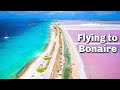 Travel to Bonaire During the Pandemic | Flying to Bonaire 4K