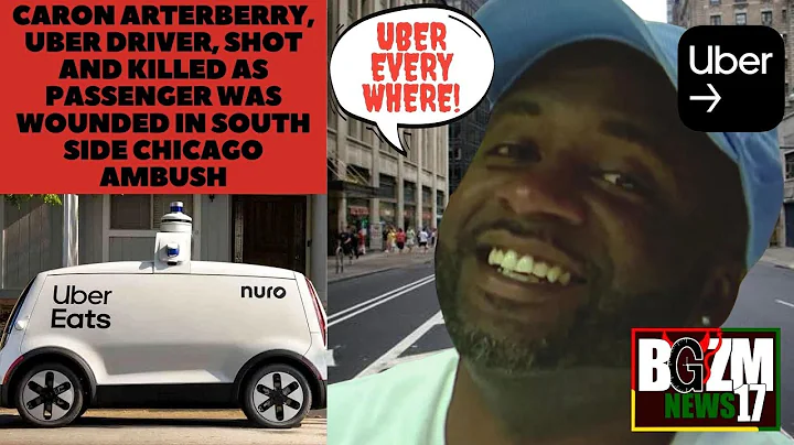 Caron Arterberry, Uber Driver, Shot and Killed as Passenger Was Wounded in South Side Chicago Ambush