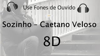 Sozinho -(Caetano Veloso) Em 8D screenshot 2