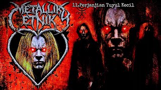 METALLIK ETNIK 11.Perjanjian Tuyul Kecil @MUSIK_AI_90