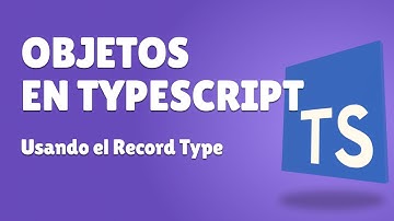 Objetos en TypeScript: Usando el Record Type