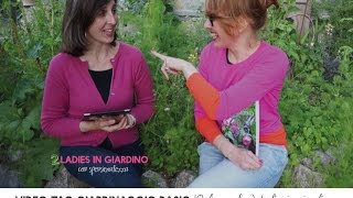 VIDEO TAG Giardinaggio basic: 10 domande 2 Ladies in giardino