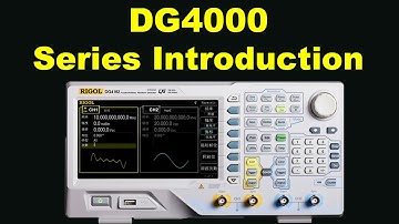 RIGOL DG4000 Digital Function Generator Arbitrary Waveforms: Introducing DG4062 - DG4162 160MHz.