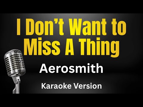 Video thumbnail for I Don't Want To Miss A Thing - Aerosmith