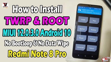 Install TWRP Recovery & ROOT on Redmi Note 8 Pro | MIUI 12.0.3.0 | 100% Safe Method | No Bootloop |