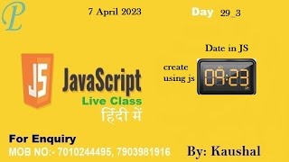 Day 29 part 3 Module 3 JS Array Date in Hindi 07 April 2023