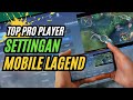 TUTORIAL CARA SETTING PENGATURAN MOBILE LEGENDS SEPERTI PRO PLAYER ML (MOBILE LAGEND)