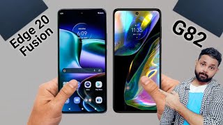 Moto G82 vs Moto Edge 20 Fusion |Moto Edge 20 Fusion vs Moto G82 Full Comparison,Stock Android Phone