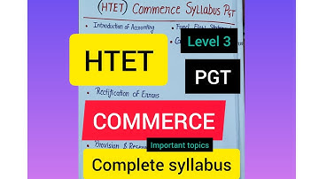 HTET PGT Commerce Syllabus 2024 Discussion htet commerce syllabus! important topics| exam strategy!